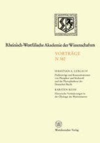 cover of the book Flußeinträge und Konzentrationen von Phosphor und Stickstoff und das Phytoplankton der Deutschen Bucht. Historische Veränderungen in der Ökologie des Wattenmeeres: 363. Sitzung am 6. Dezember 1989 in Düsseldorf