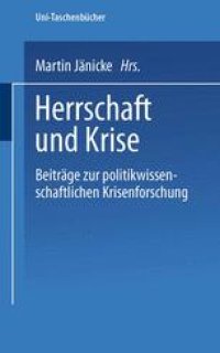 cover of the book Herrschaft und Krise: Beiträge zur politikwissenschaftlichen Krisenforschung