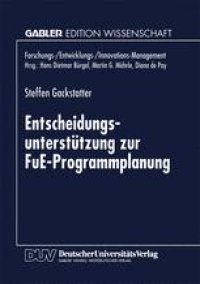 cover of the book Entscheidungsunterstützung zur FuE-Programmplanung