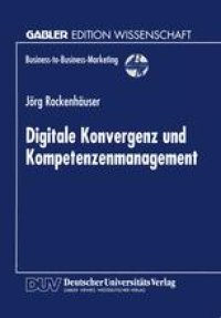 cover of the book Digitale Konvergenz und Kompetenzenmanagement