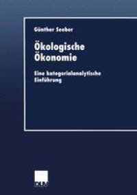 cover of the book Ökologische Ökonomie: Eine kategorialanalytische Einführung