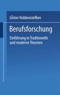 cover of the book Berufsforschung: Einführung in traditionelle und moderne Theorien