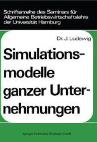 cover of the book Simulationsmodelle ganzer Unternehmungen