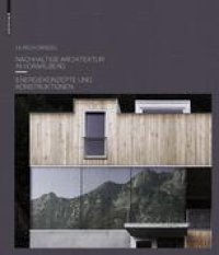 cover of the book Nachhaltige Architektur in Vorarlberg: Energiekonzepte und Konstruktionen