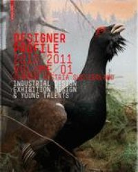 cover of the book Designer Profile 2010/2011 Volume/01: Germany Austria Switzerland Industrial Design & Exhibition Design