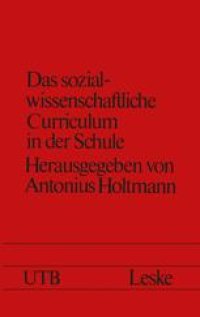 cover of the book Das sozialwissenschaftliche Curriculum in der Schule: Neue Formen und Inhalte