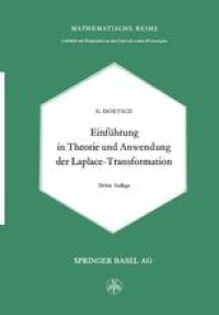 cover of the book Einführung in Theorie und Anwendung der Laplace-Transformation: Ein Lehrbuch für Studierende der Mathematik, Physik und Ingenieurwissenschaft