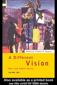 cover of the book A Different Vision: Race and Public Policy