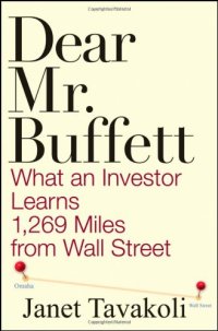 cover of the book Dear Mr. Buffett: What An Investor Learns 1,269 Miles From Wall Street