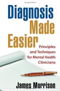 cover of the book Diagnosis Made Easier: Principles and Techniques for Mental Health Clinicians