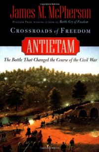 cover of the book Crossroads of Freedom: Antietam