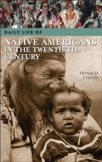 cover of the book Daily Life of Native Americans in the Twentieth Century