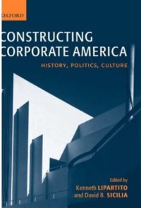 cover of the book Constructing Corporate America: History, Politics, Culture