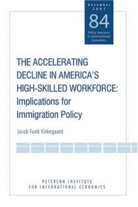 cover of the book The Accelerating Decline in America's High-Skilled Workforce: Implications for Immigration Policy