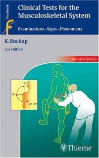 cover of the book Clinical Tests for the Musculoskeletal System: Examinations - Signs - Phenomena