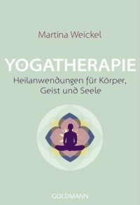 cover of the book Yogatherapie Heilanwendungen für Körper, Geist und Seele