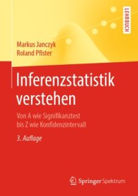 cover of the book Inferenzstatistik verstehen: Von A wie Signifikanztest bis Z wie Konfidenzintervall