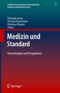 cover of the book Medizin und Standard: Verwerfungen und Perspektiven