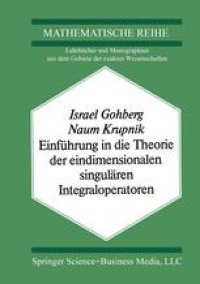 cover of the book Einführung in die Theorie der eindimensionalen singulären Integraloperatoren