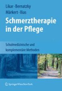 cover of the book Schmerztherapie in der Pflege: Schulmedizinische und komplementäre Methoden