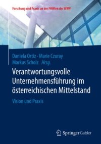 cover of the book Verantwortungsvolle Unternehmensführung im österreichischen Mittelstand: Vision und Praxis