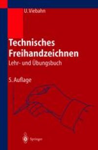 cover of the book Technisches Freihandzeichnen: Lehr- und Übungsbuch