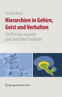 cover of the book Hierarchien in Gehirn, Geist und Verhalten: Ein Prinzip neuraler und mentaler Funktion