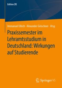 cover of the book Praxissemester im Lehramtsstudium in Deutschland: Wirkungen auf Studierende