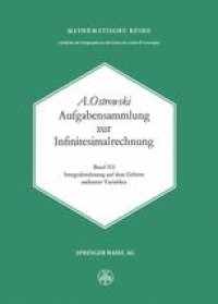 cover of the book Aufgabensammlung zur Infinitesimalrechnung: Band III: Integralrechnung auf dem Gebiete mehrerer Variablen