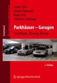 cover of the book Parkhäuser — Garagen: Grundlagen, Planung, Betrieb