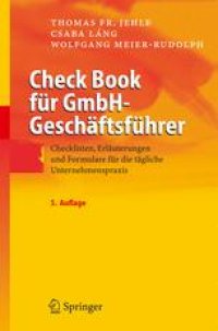 cover of the book Check Book für GmbH-Geschäftsführer: Checklisten, Erläuterungen und Formulare für die tägliche Unternehmenspraxis