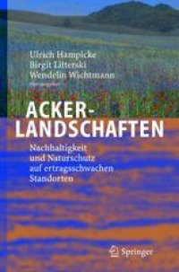 cover of the book Ackerlandschaften: Nachhaltigkeit und Naturschutz auf ertragsschwachen Standorten