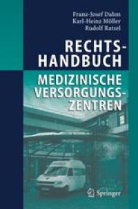 cover of the book Rechtshandbuch Medizinische Versorgungszentren: Gründung, Gestaltung, Arbeitsteilung und Kooperation