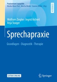 cover of the book Sprechapraxie: Grundlagen - Diagnostik - Therapie