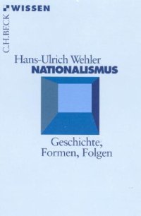 cover of the book Nationalismus Geschichte, Formen, Folgen