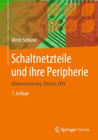 cover of the book Schaltnetzteile und ihre Peripherie: Dimensionierung, Einsatz, EMV