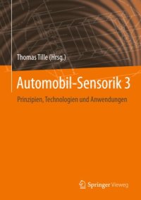 cover of the book Automobil-Sensorik 3: Prinzipien, Technologien und Anwendungen