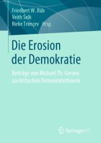 cover of the book Die Erosion der Demokratie: Beiträge von Michael Th. Greven zur kritischen Demokratietheorie