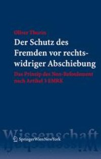 cover of the book Der Schutz des Fremden vor rechtswidriger Abschiebung: Das Prinzip des Non-Refoulement nach Artikel 3 EMRK