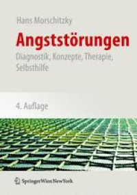 cover of the book Angststörungen: Diagnostik, Konzepte, Therapie, Selbsthilfe