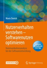 cover of the book Nutzerverhalten verstehen – Softwarenutzen optimieren: Kommunikationsanalyse bei der Softwareentwicklung