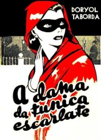 cover of the book A Dama da Túnica Escarlate