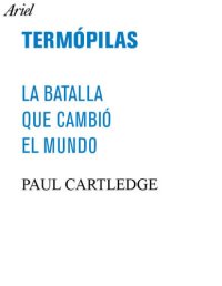 cover of the book Termópilas: La batalla que cambió el mundo