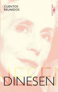 cover of the book Cuentos reunidos Isak Dinesen