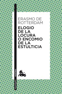 cover of the book Elogio de la locura o Encomio de la estulticia