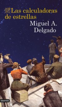 cover of the book Las calculadoras de estrellas