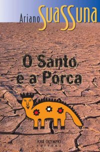 cover of the book O santo e a porca