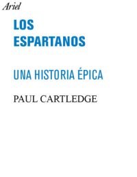 cover of the book Los espartanos: una historia épica