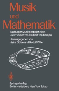 cover of the book Musik und Mathematik: Salzburger Musikgespräch 1984