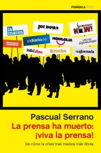 cover of the book La prensa ha muerto: ¡viva la prensa!